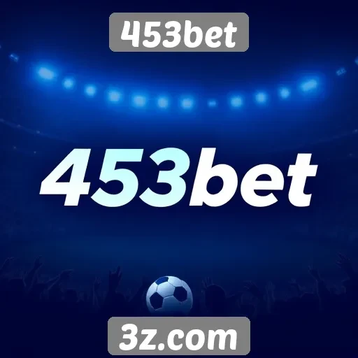 Plataforma 453bet destaca-se em apostas esportivas